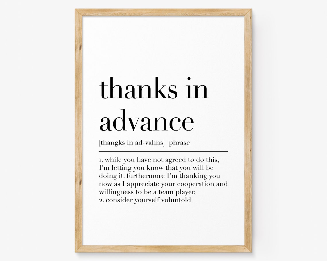 Thanks In Advance Dictionary Definition Poster Funny Office Humor Gift