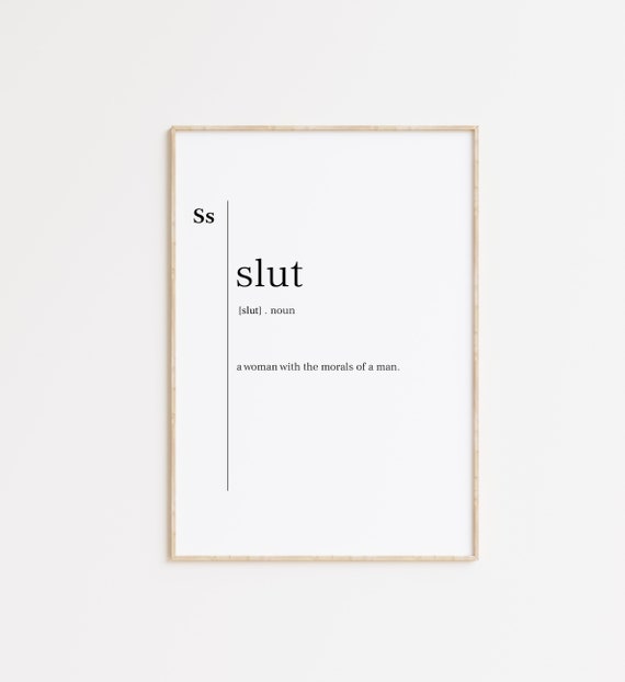 Slut Definition Print Slut Slut Print Slut Poster Slut Quotes Definition Print Dictionary Art Black And White Typography Print