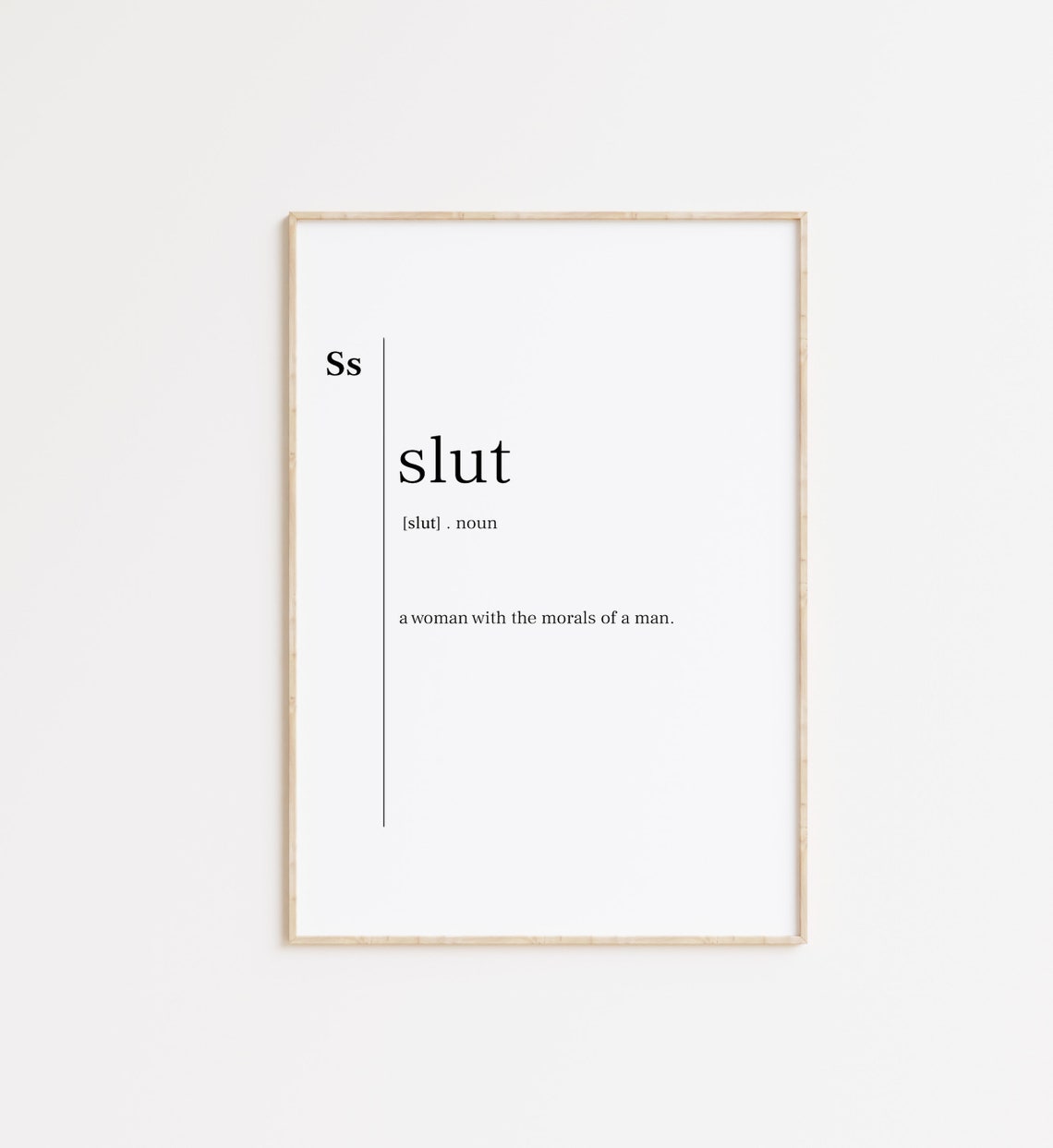 Slut Noun Edgy Dictionary Definition Feminist Humor Quote Poster