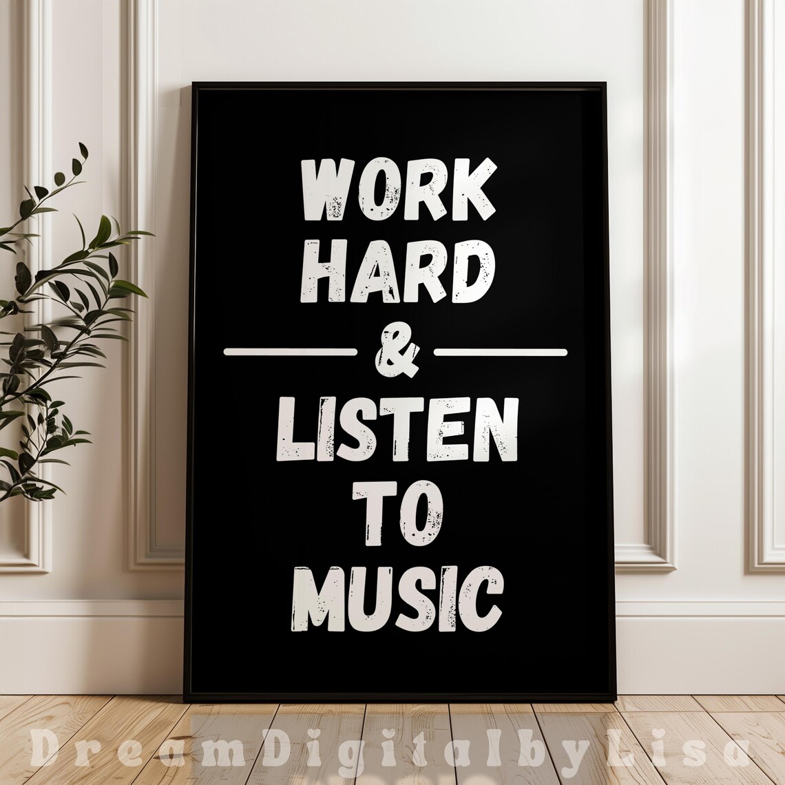 Work Hard And Listen To Music, Music Quote