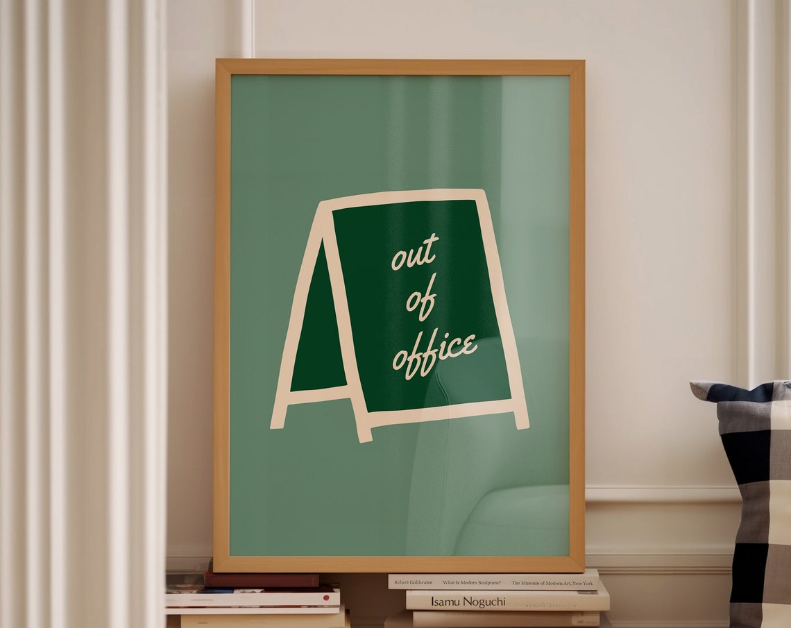 Out Of Office Green A Frame Sign Retro Dorm Room Decor Poster
