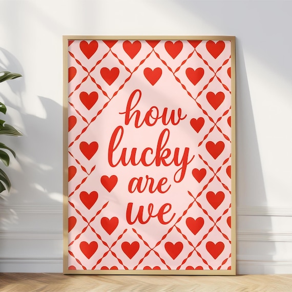 How Lucky Are We Red Hearts Romantic Anniversary Quote Wall Art