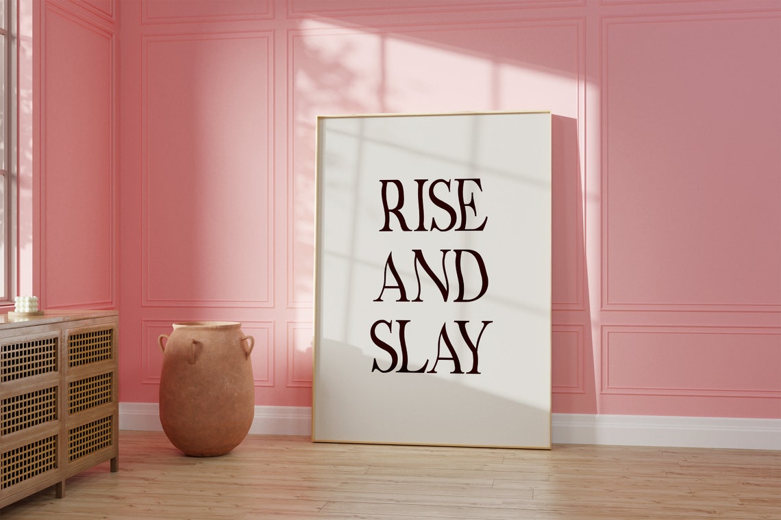Rise And Slay Elegant Serif Typography Motivational Quote Art Poster - Image 3