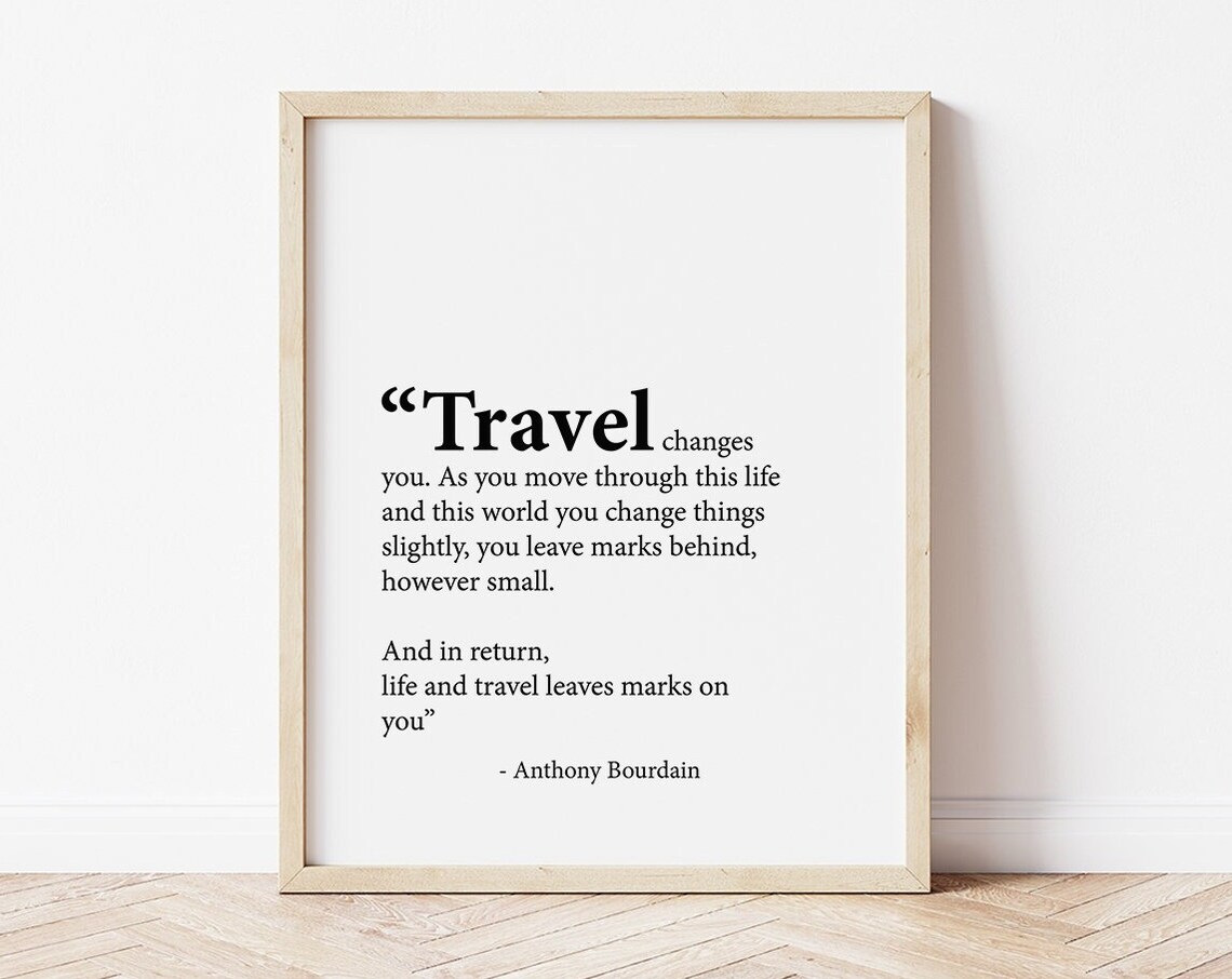 Anthony Bourdain Travel Quotes Art Print