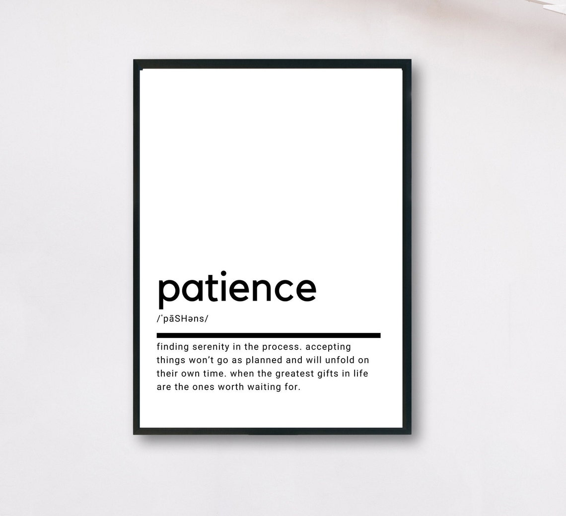 Patience Definition Print Minimalist Modern Inspirational Quote Art