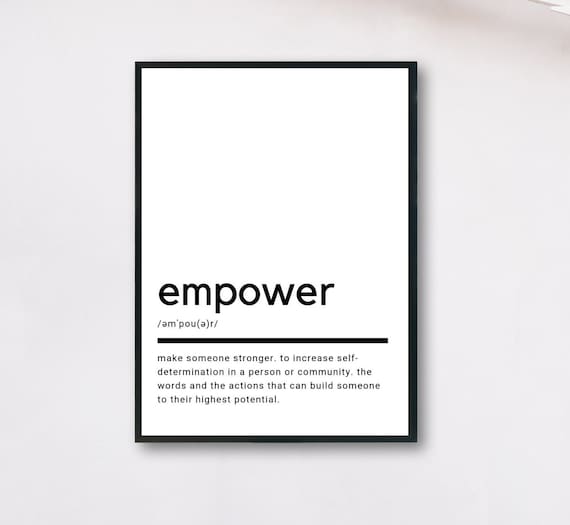 Empower Definition Print Minimalist Modern Inspirational Quote Art