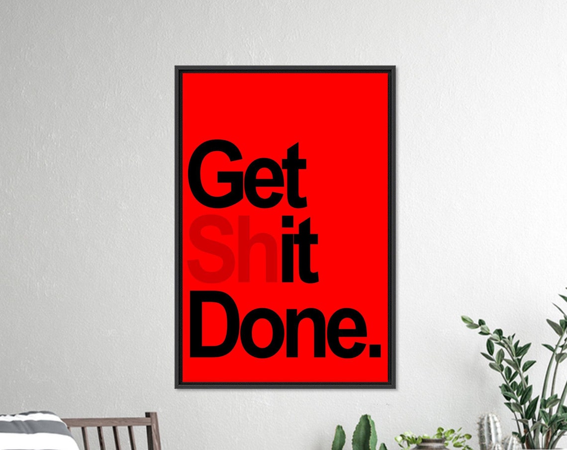 Bold Get Shit Done Red Motivational Quote Typography Office Poster