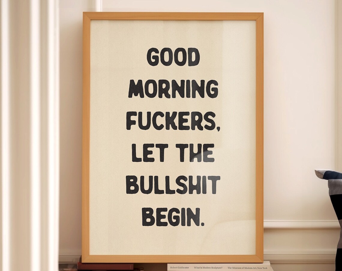 Good Morning Fuckers Funny Rude Bathroom Poster