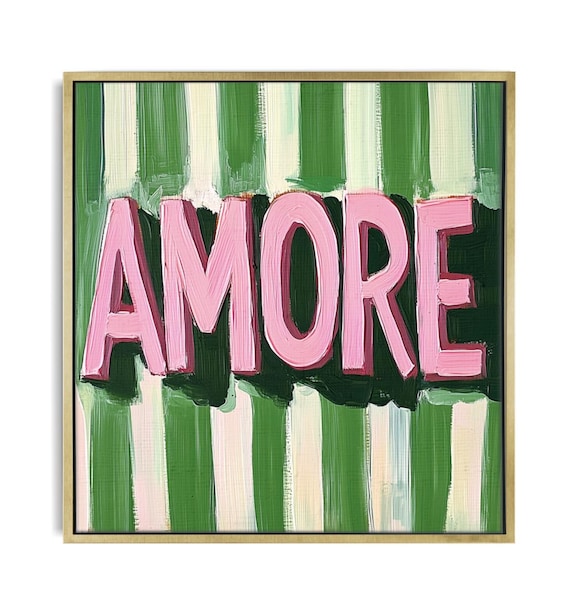 Amore Pink Hand-Painted Bold Lettering Green Stripe Decor Poster