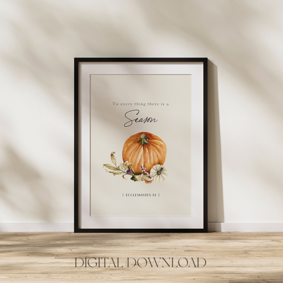 Ecclesiastes 3:1 To Every Thing There Is a Season Pumpkin Poster - Image 2
