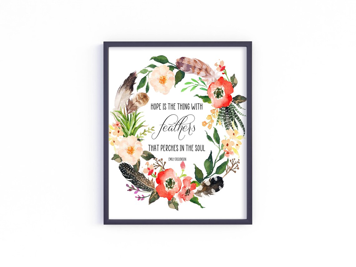Hope Is The Thing With Feathers Emily Dickinson Quote Floral Poster - Image 3
