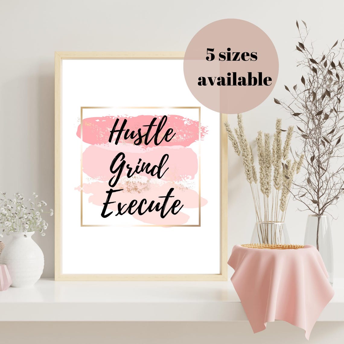 Hustle Grind Execute Pink Brushstroke Inspirational Office Poster For Women - Image 3