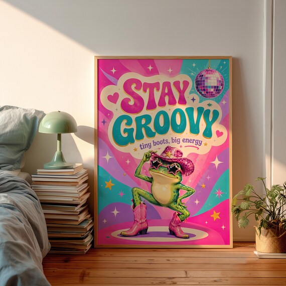 Stay Groovy Frog Poster Disco Cowboy Print Retro 70s Wall Art Funky Pink Aesthetic Decor Funny Animal Typography