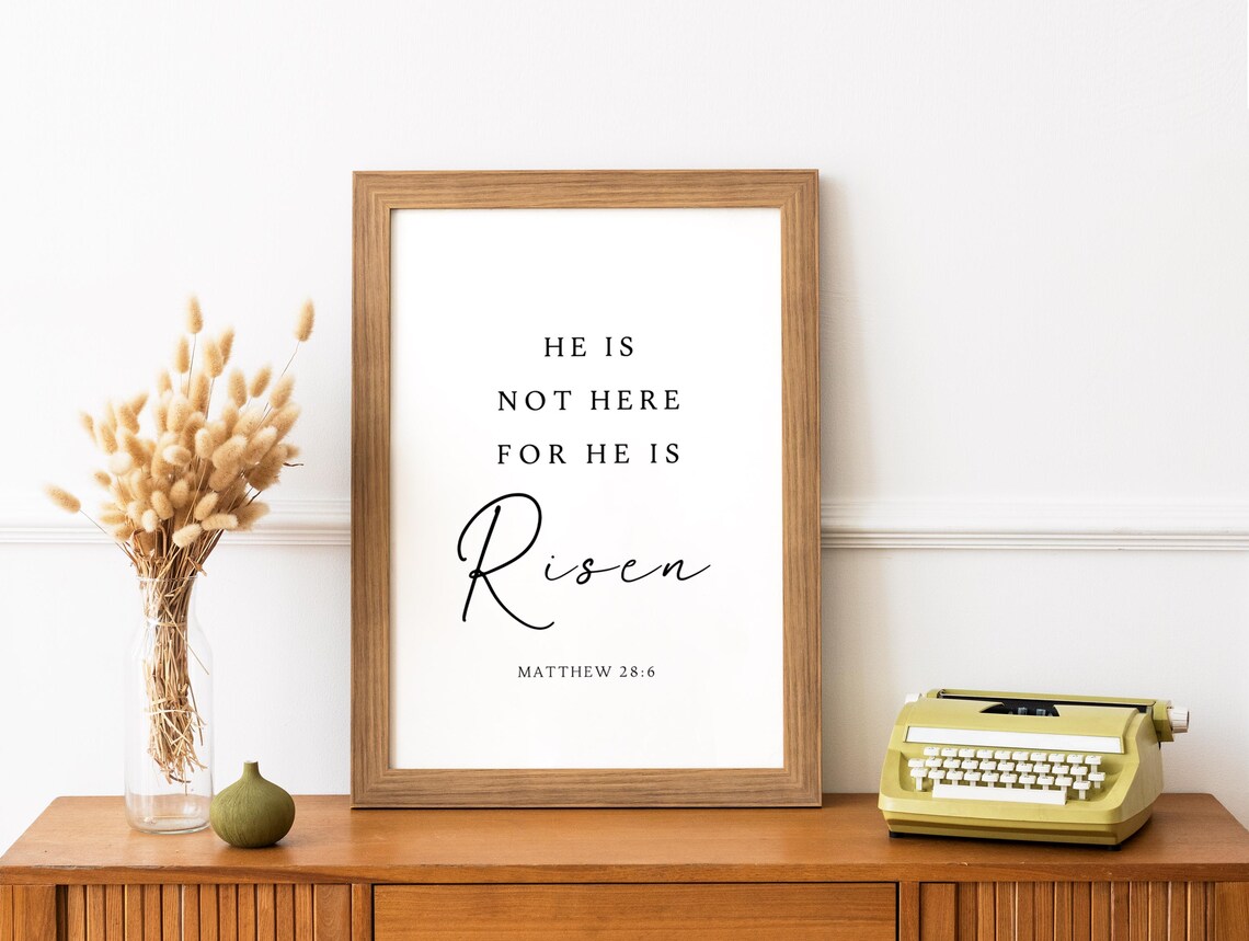 He Is Risen Print Matthew 286 Easter Scripture Wall Art Christian Bible Verse Resurrection