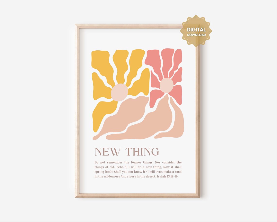 Isaiah 43:18-19 NKJV, Bible Verse Art Print