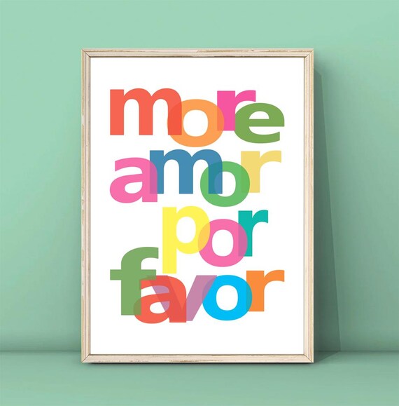 More Amor Por Favor Multicolor Overlapped Letters Quote Poster
