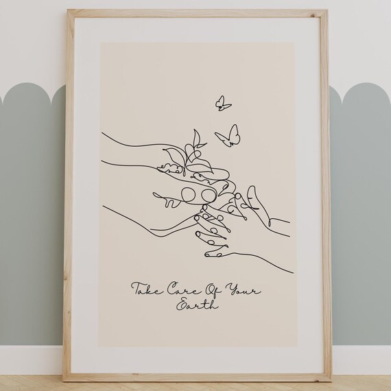 Take Care Of Your Earth Line Art Hands Minimalist Quote Poster