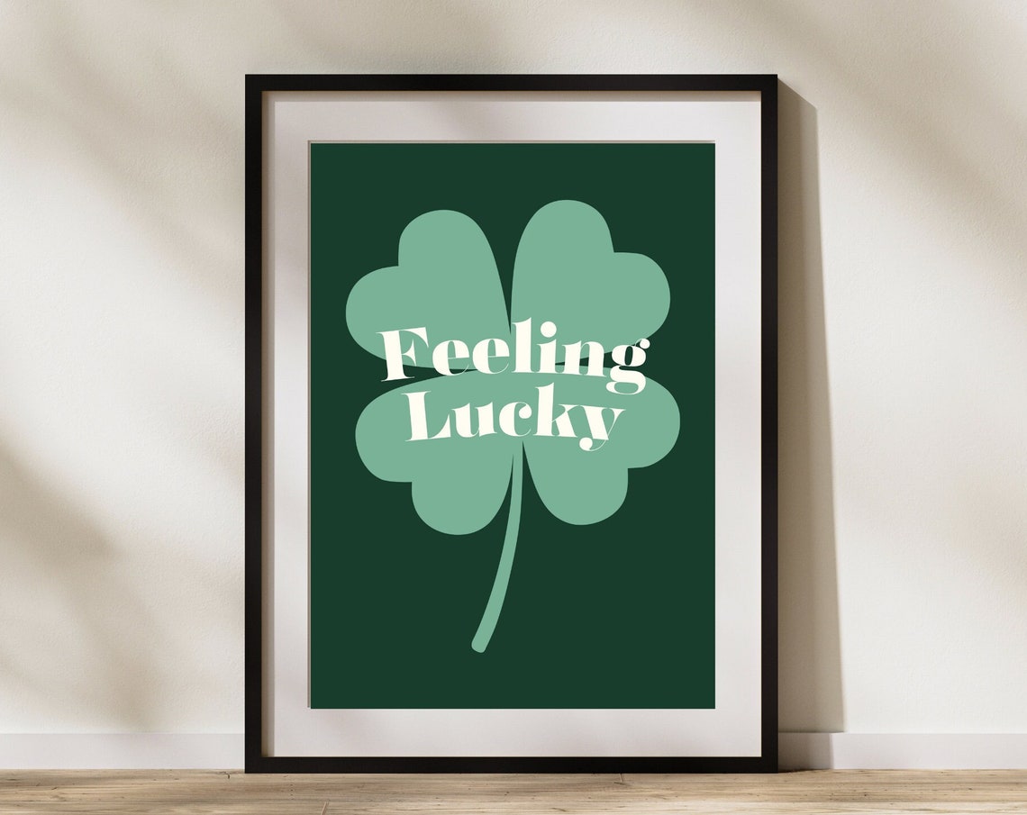 Feeling Lucky Shamrock Dark Green St Patricks Day Decorative Poster
