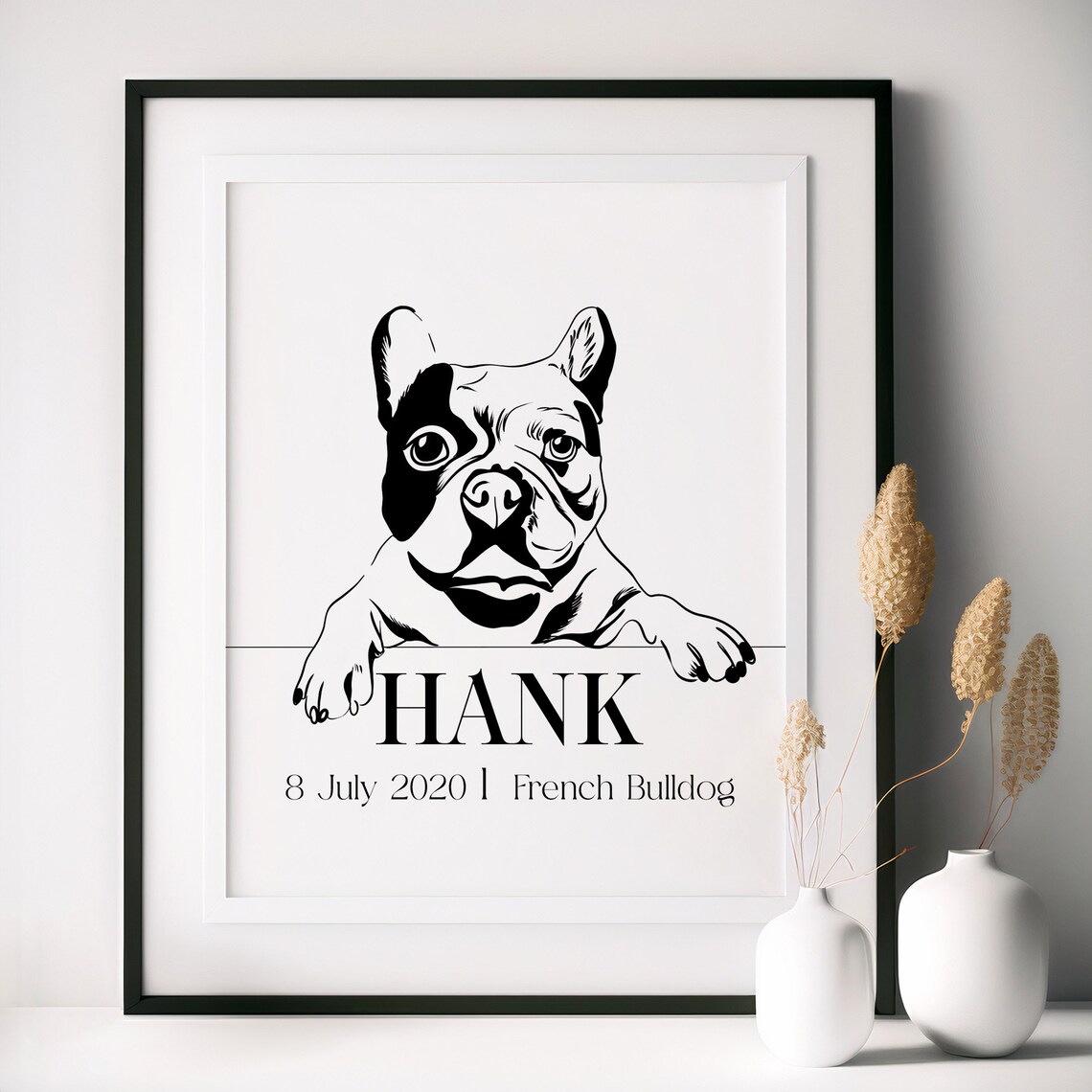Hank French Bulldog Portrait with Name and Date July 8 2020 Poster