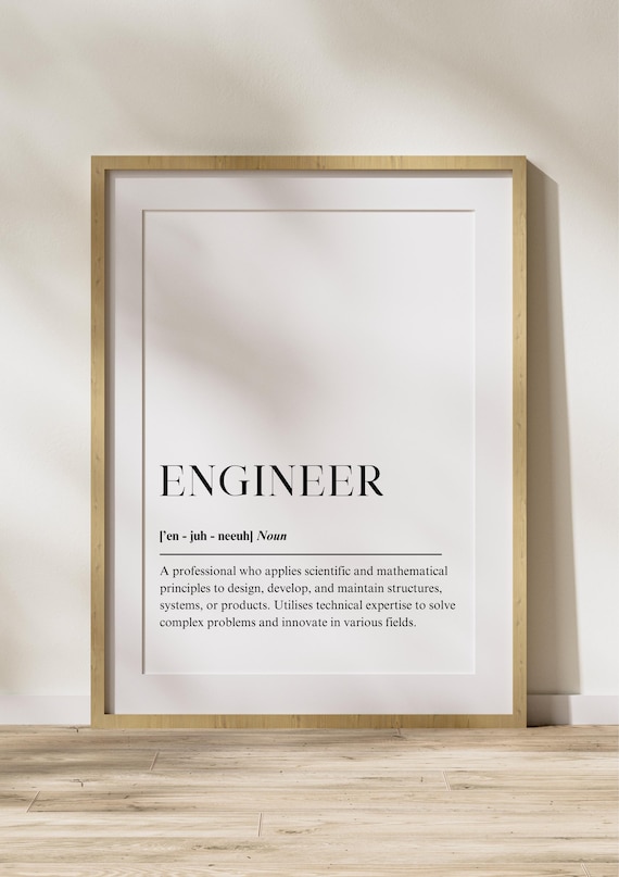 Engineer Definition Poster, Minimalist Dictionary Art Print