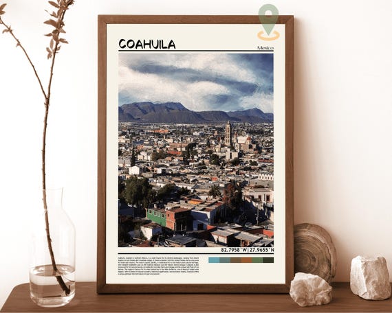 Coahuila Print Coahuila Wall Art Coahuila Poster Coahuila Photo Coahuila Poster Print Coahuila Travel Poster Coahuila Mexico