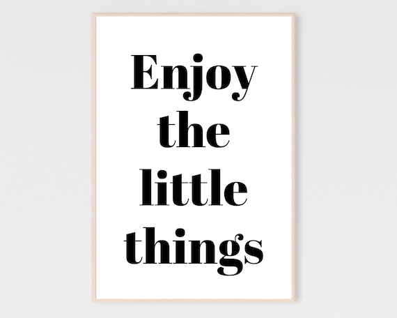 Enjoy The Little Things Bold Typography Poster Inspirational Wall Art Living Room Decor Instant Minimal Prints