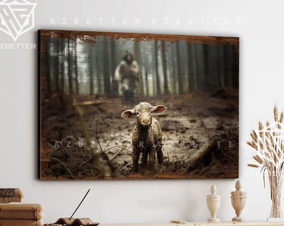 He Left The 99 To Rescue Me Lost Lamb Jesus Shepherd Christian Poster