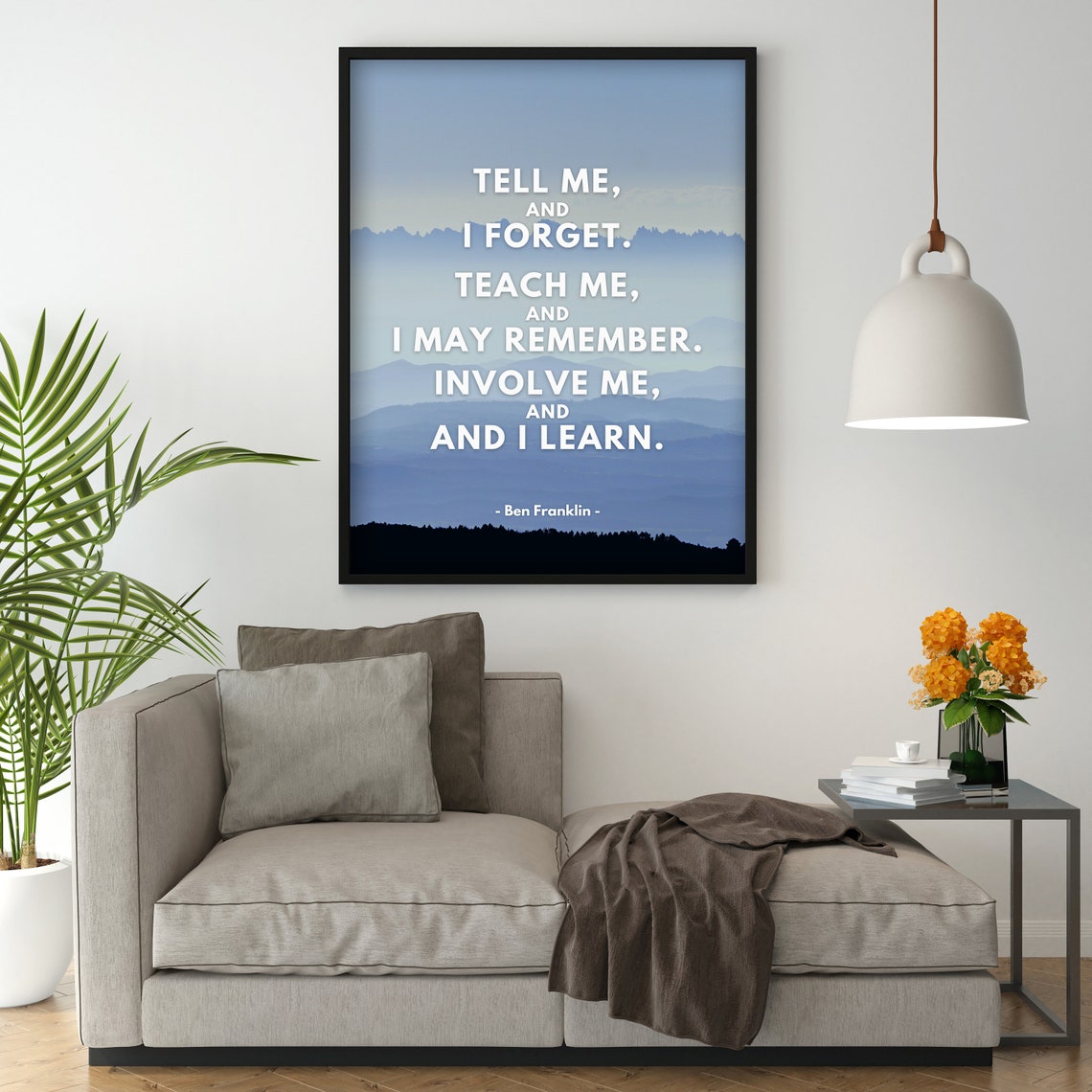 Ben Franklin Tell Me Teach Me Involve Me Blue Mountain Poster - Image 2