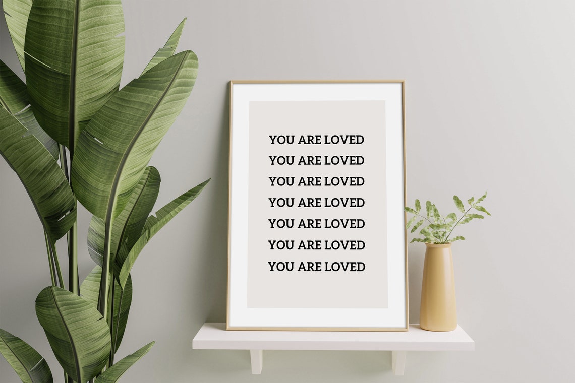 You Are Loved Repeated Affirmation Minimalist Typography Poster - Image 3