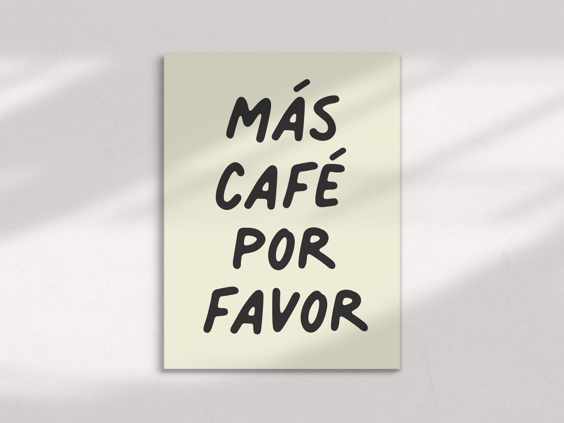 Más Café Por Favor Hand Lettered Spanish Kitchen Coffee Bar Poster