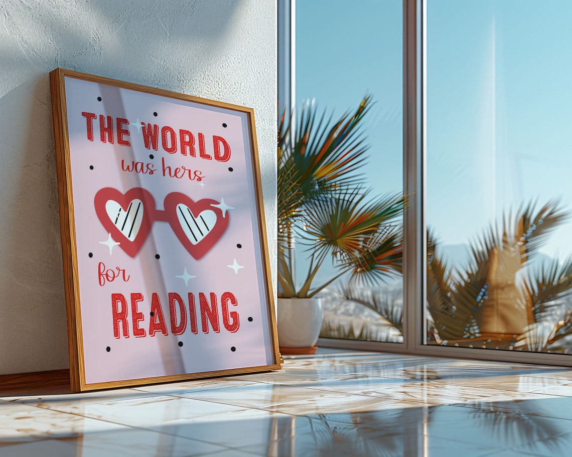 The World Was Hers For Reading Pink Heart Glasses Quote Poster - Image 2