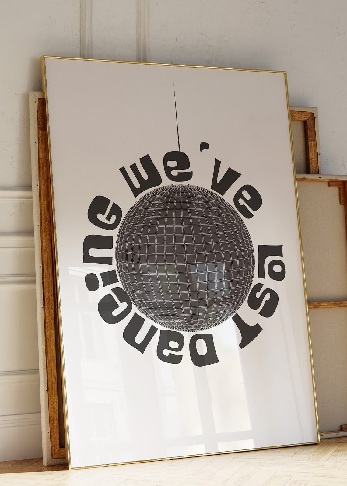 We Have Lost Dancing Retro Disco Ball Party Typography Poster - Image 3