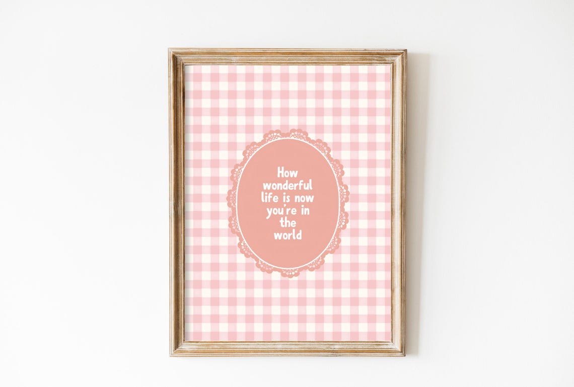 How Wonderful Life Is Nursery Quote, Rustic Retro Art Print