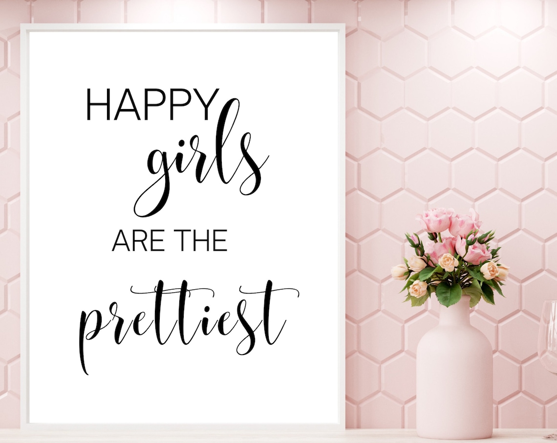 Happy Girls Are The Prettiest White Frame Blush Pink Bedroom Poster