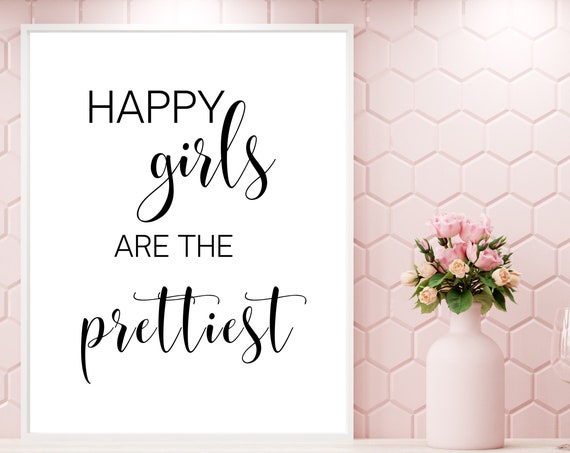 Happy Girls Are The Prettiest White Frame Blush Pink Bedroom Poster