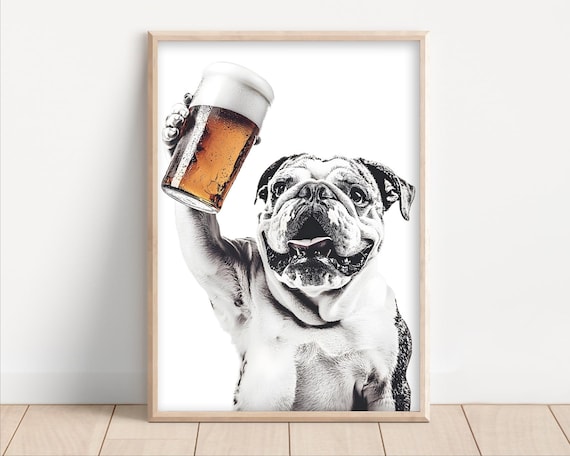 Bulldog Drinking Beer Poster Or Canvas Lover Decor Alcohol Humor Art Funny Kitchen Wall Dog Owner Gift Home Bar Print
