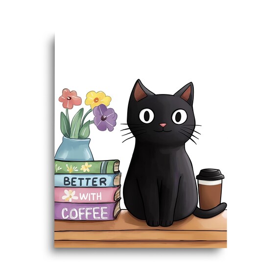 Better With Coffee Black Cat Watercolor Cute Kitten Books Lover Poster