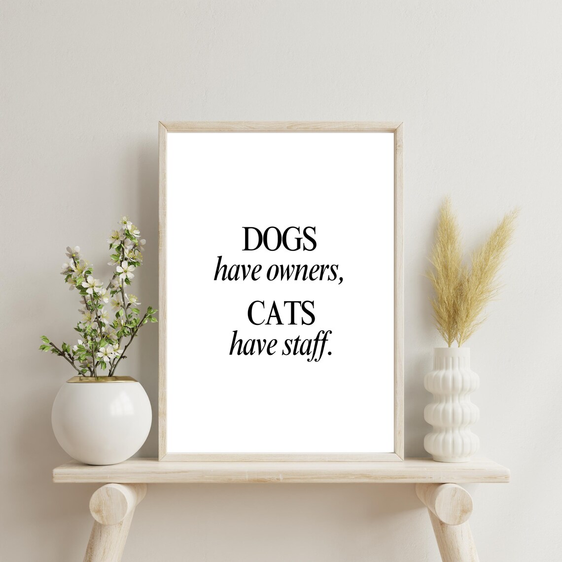 Dogs Have Owners Cats Have Staff Funny Cat Lover Quote Poster - Image 3