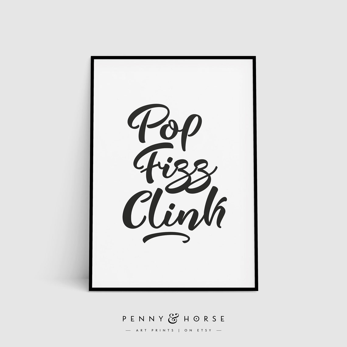 Pop Fizz Clink Champagne Poster Hand Lettered Bar Cart Wall Decor
