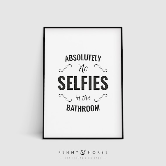Absolutely No Selfies In The Bathroom Poster Funny Vintage Wall Decor