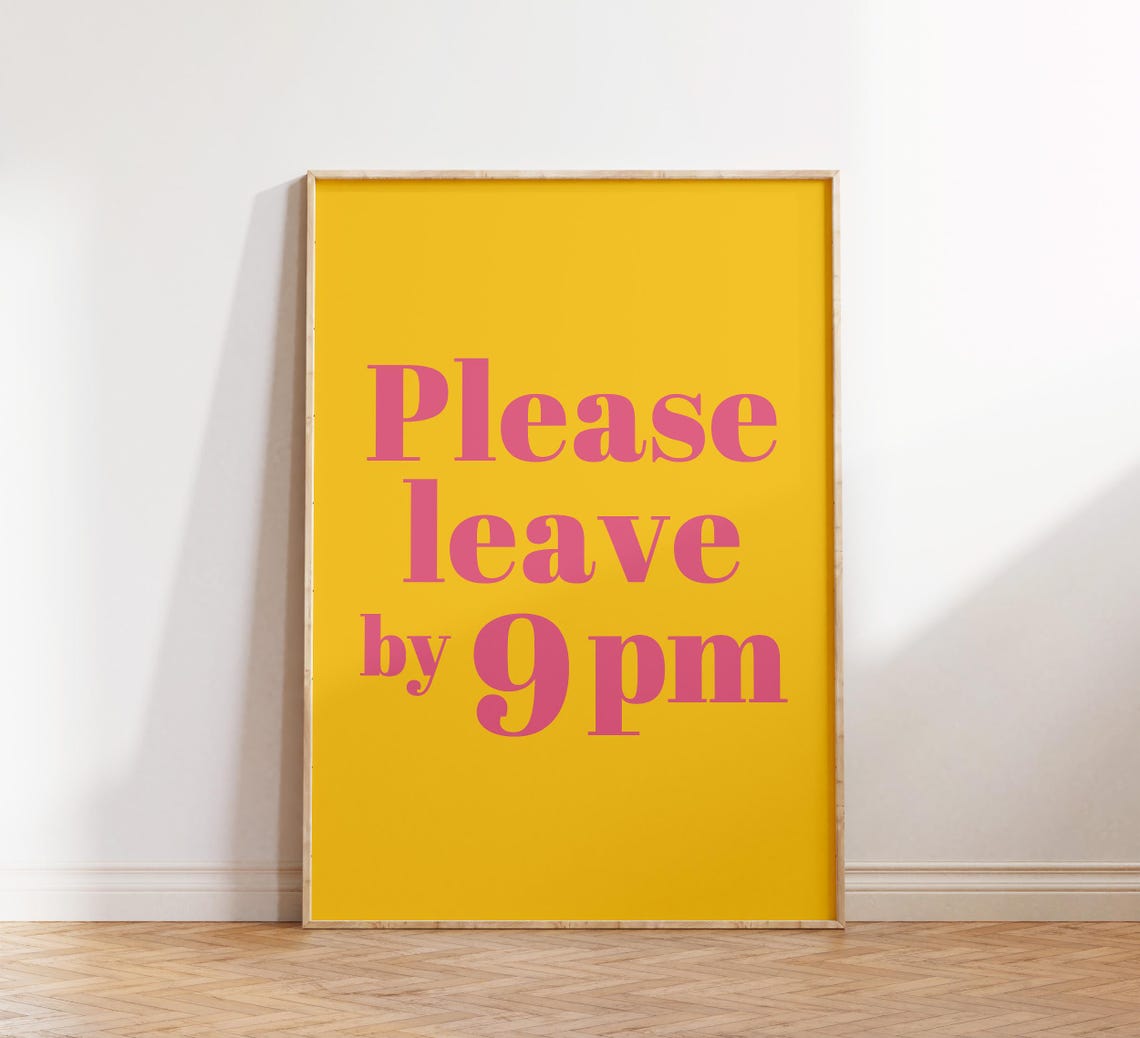 Please Leave By 9 Pm Funny Pink Mustard Yellow Retro Quote Poster - Image 3