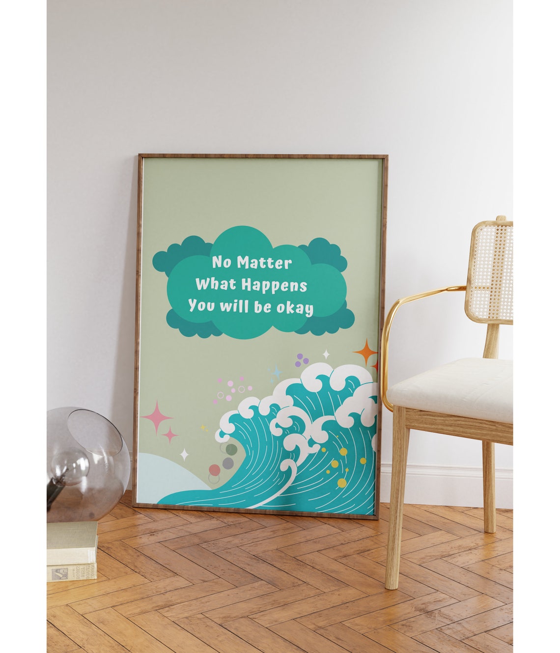 No Matter What Happens You Will Be Okay Ocean Wave Quote Poster - Image 2