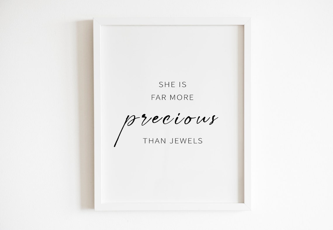She Is Far More Precious Than Jewels Bible Verse Scripture Poster