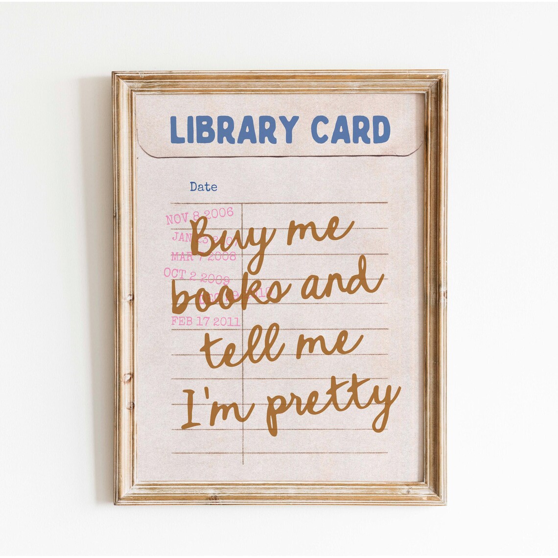 Buy Me Books and Tell Me I'm Pretty Script Library Card Poster - Image 4