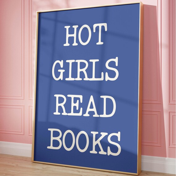Hot Girls Read Books Bold White on Cobalt Blue Typography Poster