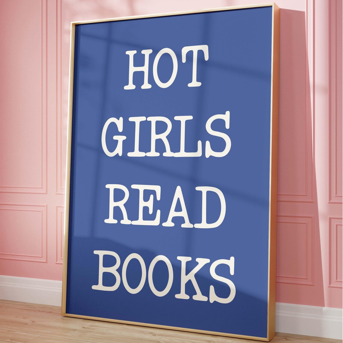 Hot Girls Read Books Bold White on Cobalt Blue Typography Poster