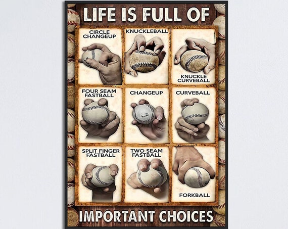 Baseball Grip Poster Life Is Full Of Important Choices Poster Boy Love Baseball Art Gift Baseball Gift For Boy Gift For Baseball Player