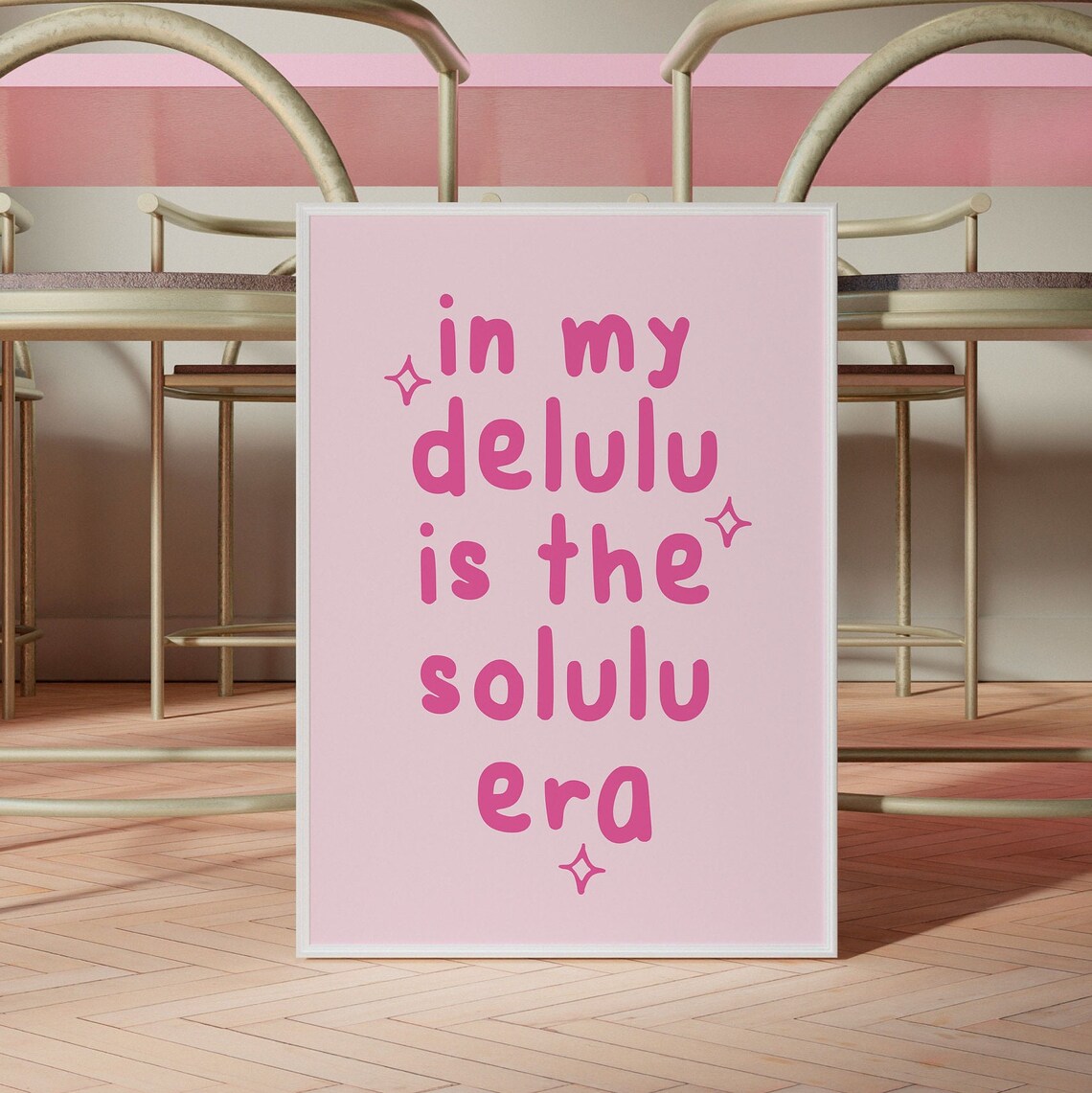 In My Delulu Is The Solulu Era Pink Playful Trendy Quote Poster - Image 4