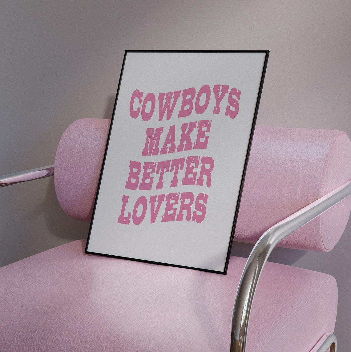 Cowboys Make Better Lovers Pink Western Quote Typography Poster - Image 3