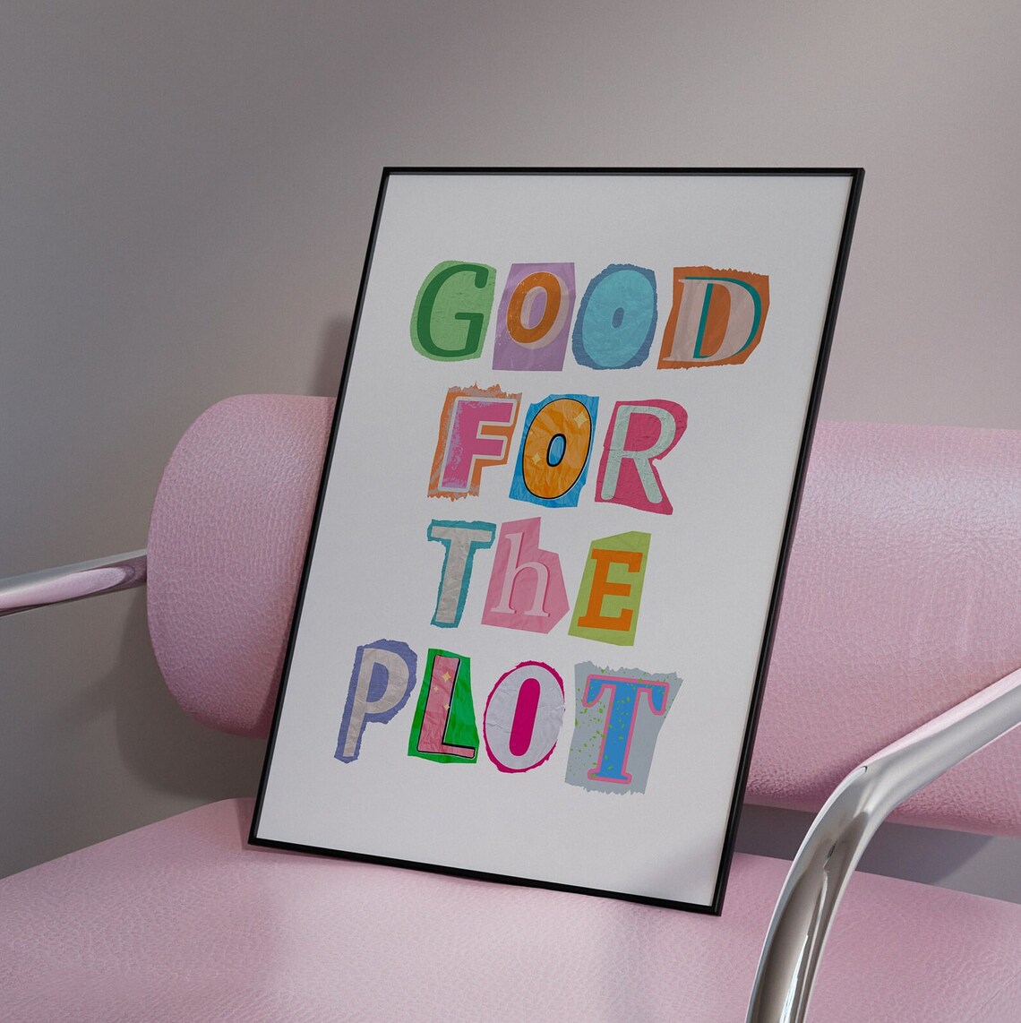 Good For The Plot Colorful Ransom Note Preppy Trendy Girls Room Poster - Image 5